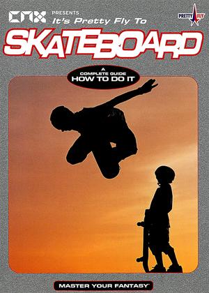 Rent Pretty Fly to Skateboard Online DVD Rental