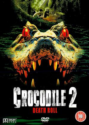 Rent Crocodile 2: Death Roll Online DVD Rental