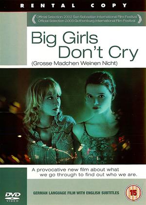 Rent Big Girls Don't Cry (aka Große Mädchen weinen nicht) Online DVD Rental