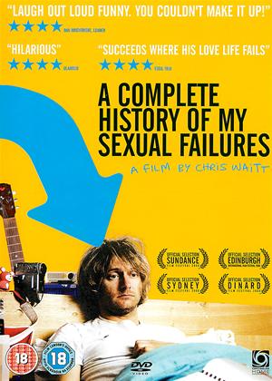 Rent Complete History of My Sexual Failures Online DVD Rental