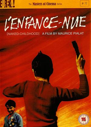 Rent Naked Childhood (aka L'enfance nue) Online DVD Rental