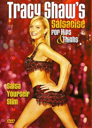 Rent Tracy Shaw's Salsacise for Hips and Thighs Online DVD Rental