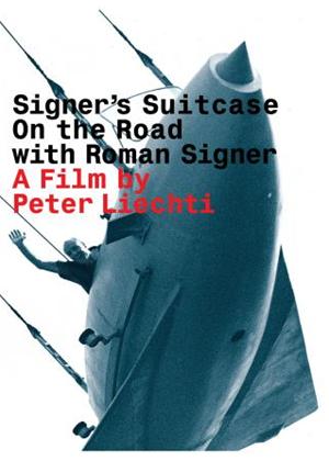 Rent Signer's Suitcase: On the Road with Roman Signer (aka Signers Koffer - Unterwegs mit Roman Signer) Online DVD & Blu-ray Rental