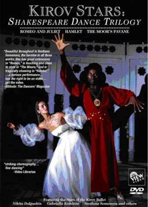 Rent Kirov Stars: Shakespeare Dance Trilogy Online DVD & Blu-ray Rental