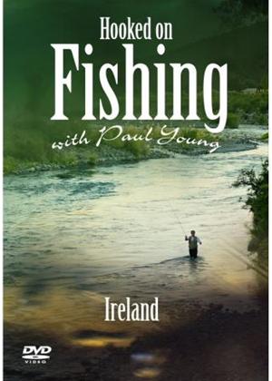 Rent Hooked on Fishing with Paul Young: Ireland Online DVD Rental