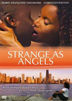 Rent Strange as Angels Online DVD & Blu-ray Rental