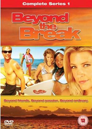 Rent Beyond the Break: Series 1 Online DVD Rental