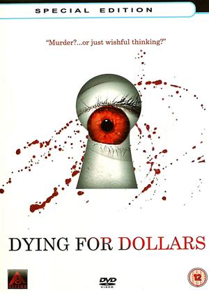Rent Dying for Dollars Online DVD Rental