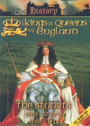 Rent The Kings and Queens of England: The Stuarts: 1603 to 1649 and 1660 to 1714 Online DVD Rental