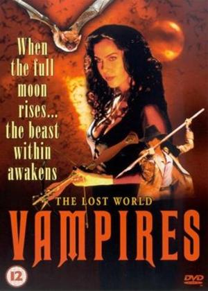 Rent The Lost World: Vampires Online DVD Rental