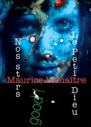 Rent Maurice Lemaitre: Nos Stars / Le Petit Dieu Online DVD Rental