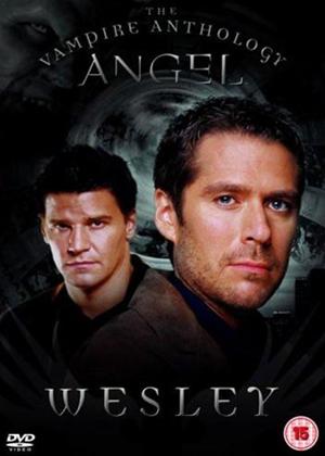 Rent Angel: The Vampire Anthology: Wesley Online DVD Rental