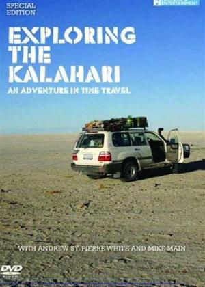 Rent Exploring the Kalahari: An Adventure in Time Travel Online DVD Rental
