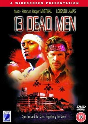 Rent 13 Dead Men Online DVD Rental