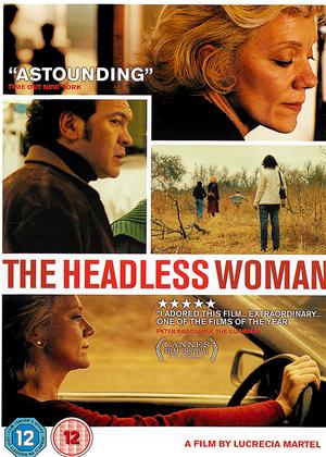 Rent The Headless Woman (aka La Mujer Sin Cabeza) Online DVD Rental