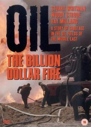 Rent Oil: The Billion Dollar Fire Online DVD Rental
