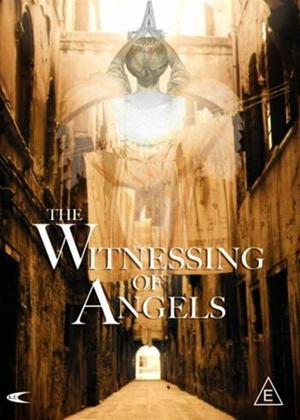 Rent The Witnessing of Angels Online DVD Rental
