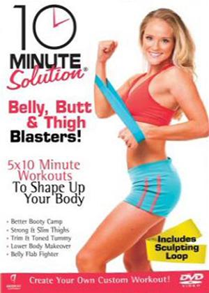 Rent 10 Minute Solution: Belly, Butt and Thigh Blaster with Sculpt Online DVD & Blu-ray Rental