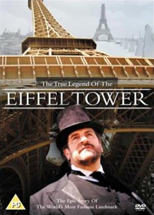 Rent The True Legend of the Eiffel Tower Online DVD Rental