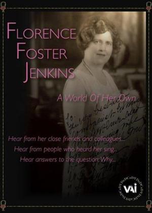 Rent Florence Foster Jenkins: A World of Her Own Online DVD Rental