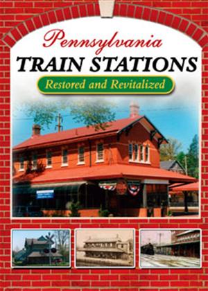 Rent Pennsylvania Train Stations: Restored and Revitalized Online DVD Rental