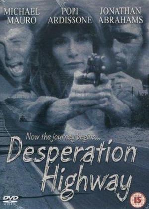 Rent Desperation Highway Online DVD Rental