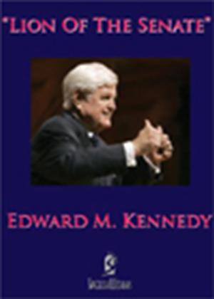 Rent Edward M Kennedy: Lion of the Senate Online DVD Rental