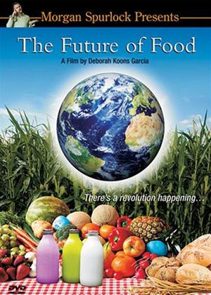 Rent The Future of Food Online DVD Rental