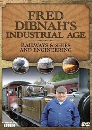 Rent Fred Dibnahs Industrial Age: Railways and Ships and Engineering Online DVD Rental