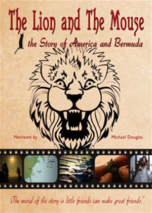 Rent The Lion and The Mouse: The Story of America and Bermuda Online DVD Rental