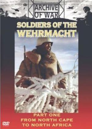Rent Soldiers of the Wehrmacht: Part 1: From North Cape to North Africa Online DVD Rental