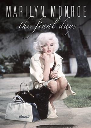 Rent The Final Days Documentary: Marilyn Monroe Online DVD Rental