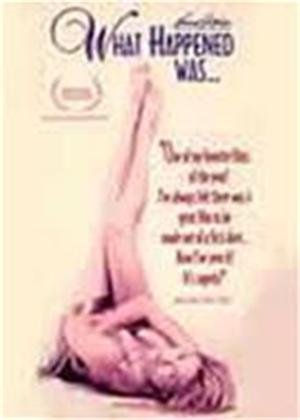Rent What Happened Was... Online DVD Rental
