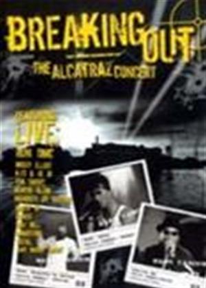 Rent Breaking Out: The Alcatraz Concert Online DVD Rental