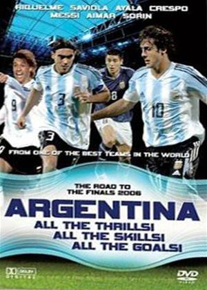 Rent Argentina: All the Thrills (aka Argentina Review - Road to the 2006 World Cup Finals) Online DVD & Blu-ray Rental