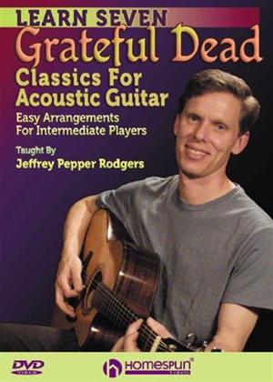 Rent Learn Seven Grateful Dead Classics for Acoustic Guitar Online DVD Rental