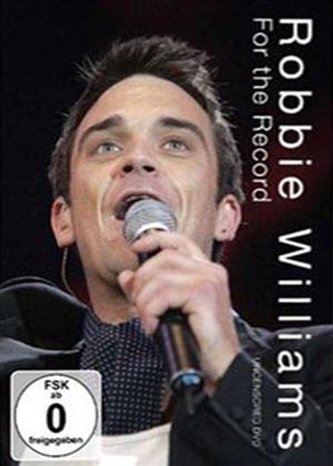 Rent Robbie Williams: For the Record: Uncensored Online DVD Rental