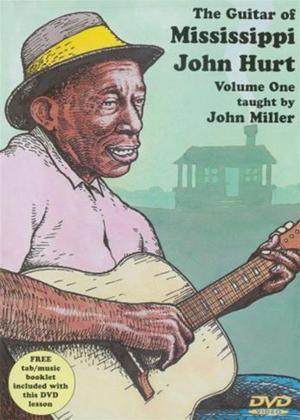 Rent John Miller: The Guitar of Mississippi John Hurt: Vol.1 Online DVD Rental