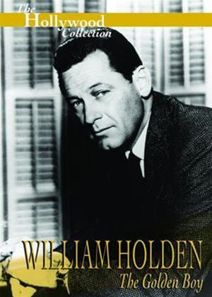 Rent The Hollywood Collection: William Holden: The Golden Boy Online DVD Rental