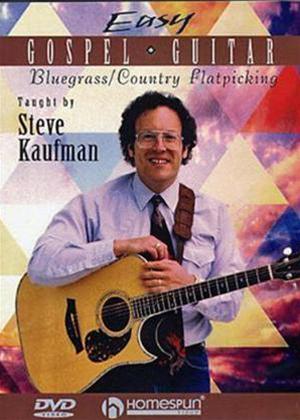 Rent Easy Gospel Guitar: Bluegrass/Country Flatpicking Online DVD Rental