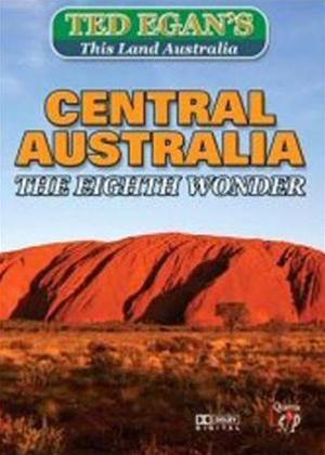 Rent This Land Australia with Ted Egan: Central Australia: The Eighth Wonder Online DVD Rental