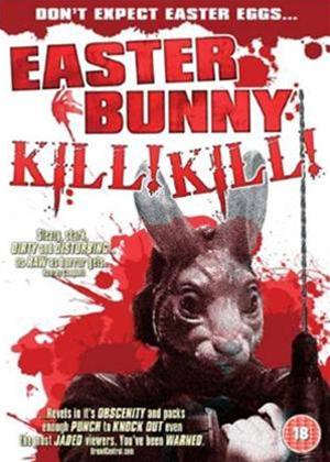 Rent Easter Bunny, Kill! Kill! Online DVD Rental