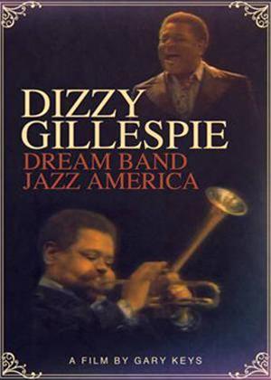 Rent Dizzy Gillespie: Dream Band Jazz America Online DVD Rental