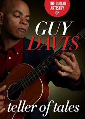 Rent The Guitar Artistry of Guy Davis: Teller of Tales Online DVD Rental