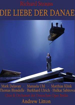 Rent Die Liebe Der Danae: Deutsche Oper (Litton) Online DVD Rental