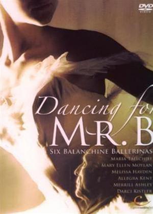Rent Dancing for Mr B Six Balanchine Ballerinas Online DVD Rental