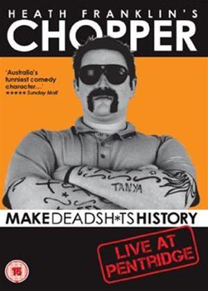 Rent Heath Franklin's Chopper: Live at Pentridge Online DVD Rental
