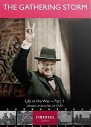 Rent Life in the War: Part 1: The Gathering Storm Online DVD Rental