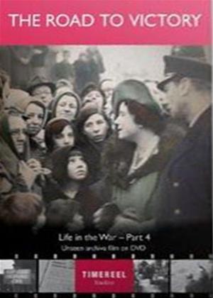 Rent Life in the War: Part 4: The Road to Victory Online DVD Rental