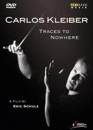 Rent Carlos Kleiber: Traces to Nowhere Online DVD Rental